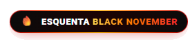 Esquenta Black November